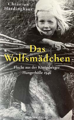 Das Wolfsmdchen
von Christian Hardinghaus, Europa Verlag, 2022