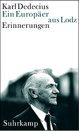 Ein Europäer aus Lodz – Erinnerungen
Karl Dedecius