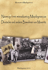Eröffnung Dauerausstellung: Deutsche und andere Bewohner von Meseritz ? im Museum Meseritz