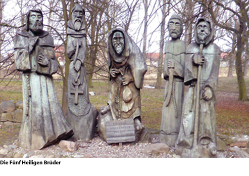 Meseritzer Burg: Die Fünf Heiligen Brüder